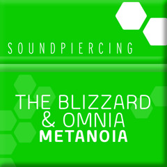 The Blizzard & Omnia - Metanoia (Original Club Mix)