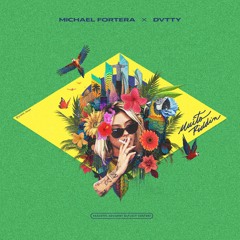 Michael Fortera X DVTTY - Muito Riddim