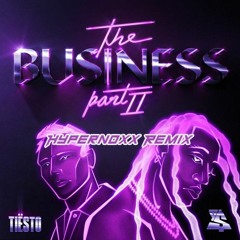 Tiesto & Ty Dolla $ign - Business Pt. II (Hypernoxx Remix)