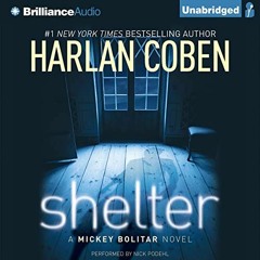 Get [EPUB KINDLE PDF EBOOK] Shelter: A Mickey Bolitar Novel (Mickey Bolitar, Book 1) by  Harlan Cobe