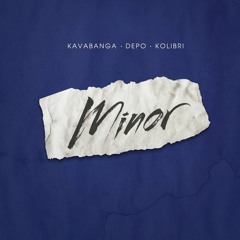Kavabanga Depo Kolibri - Minor