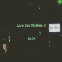 Live Set @Gleis 8 - 16.09.22