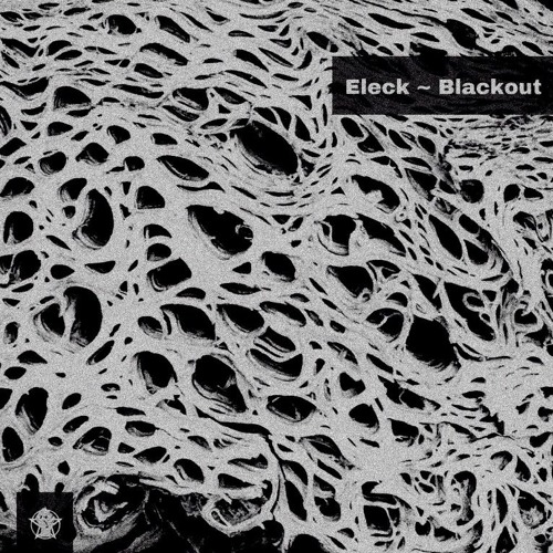 Premiere: Eleck — Blackout [Art21]