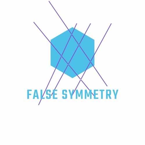 FALSE SYMMETRY - 001