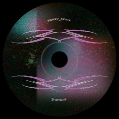 sorry (syrup-E Remix) [FREE DL]