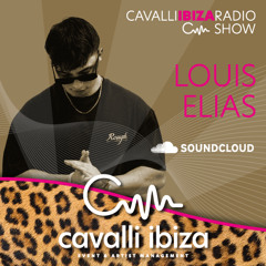 LOUIS ELIAS exclusive organic deep mix for the Cavalli Ibiza Radio Show #166