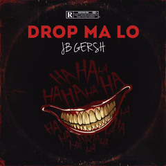 JB GERSH - DROP MY LO (NEW).mp3