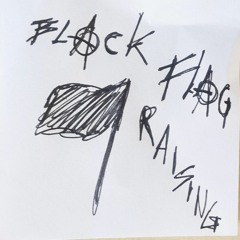 Black Flag Raising