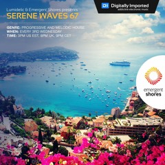 Lumidelic Pres. Serene Waves 67 [Apr 2023]