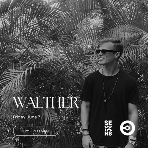 Eight.fm Sessions 7. June w/ WALTHER