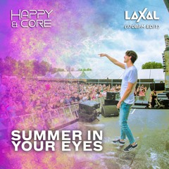 Refuzion - Summer In Your Eyes (LaXal 170 Edit)[FREE DOWNLOAD]