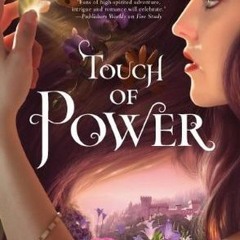 [Read] Online Touch of Power BY : Maria V. Snyder