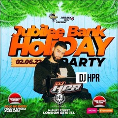 #JubileeBankHolidayParty22 - MID SKL Dancehall Juggling Promo Mix Mixed by DJ HPR