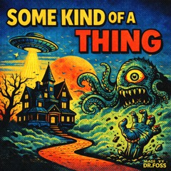 Some kind of a thing