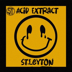 St.Leyton - Analog Acid Extract Live