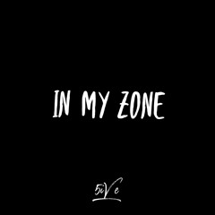 In My Zone