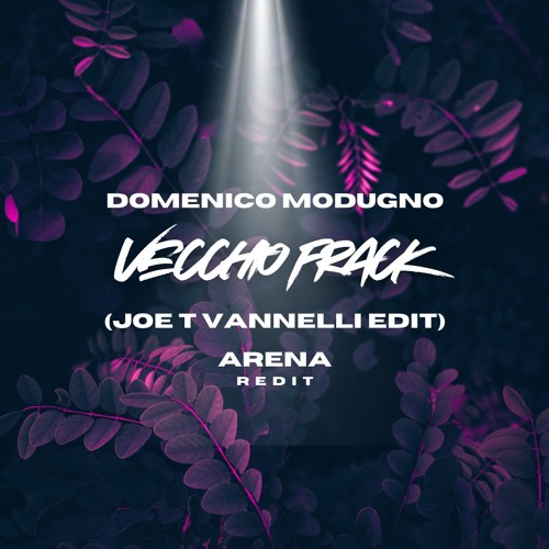 Domenico Modugno - Vecchio Frack (Joe T Vannelli Edit Vs. Arena Redit)