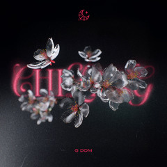 G DOM - Chilang
