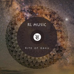 𝐏𝐑𝐄𝐌𝐈𝐄𝐑𝐄: RL Music - Rite Of Dahu [Tibetania Records]