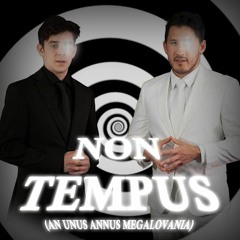 *OLD* NON TEMPUS [An Unus Annus Megalovania]
