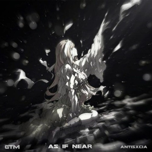 GTM, ANTISXCIA - as if near