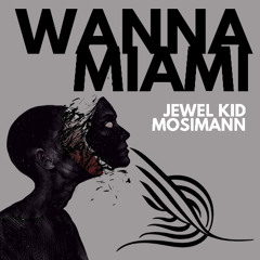 Wanna Miami (Extended Mix)