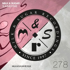 Summertime (Milk & Sugar Re-Rub Radio Edit)