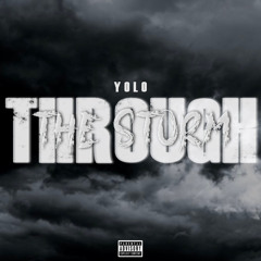 Yolo - Through The Storm