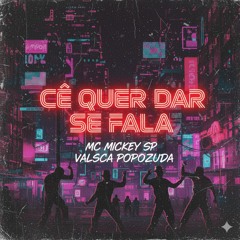 Cê Quer Dar Se Falar(MP3_160K).mp3