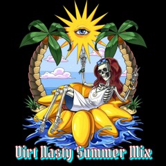 Dirt Nasty Mix 7 (Summer Mix)