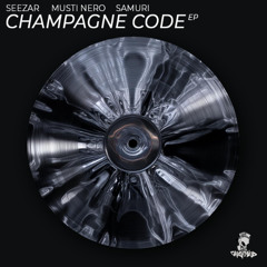 Seezar, Musti Nero, Samuri - Champagne Code