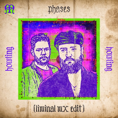 [FREE DOWNLOAD]  Howling - Phases (Liminal MX Edit) [Marginalia Edits 002] by Marginalia cover