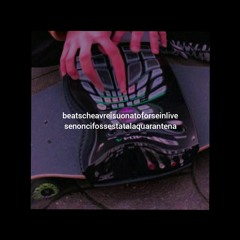 beatscheavreisuonatoforseinlivesenoncifossestatalaquarantena