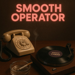 Smooth Operator