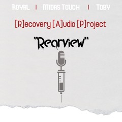 Rearview Ft. Royal & Toby (Prod. By Lucid Soundz)