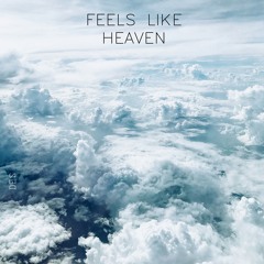 Feels like heaven