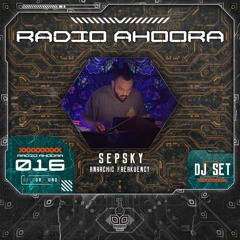 Radio Ahoora 016 - Sepsky