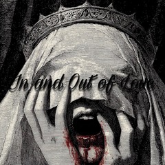 In and Out of Love