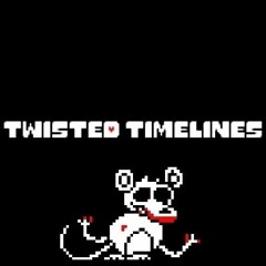Twisted Timelines [Undertale AU] - Your Cheesiest Nightmare V2 (REUPLOADED)