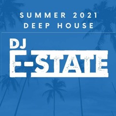 AUGUST 2021 Deep House Mix