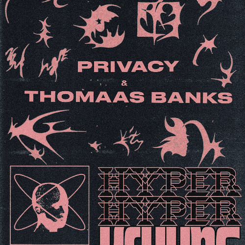 HYPER x KCHUNG: EP#8 feat Thomaas Banks, Privacy