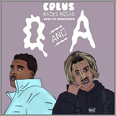Q&A (Feat. C Plus & Racks Hogan)