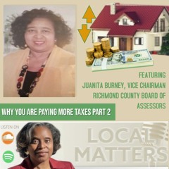Why You are Paying More Taxes Part 2 with Juanita Burney