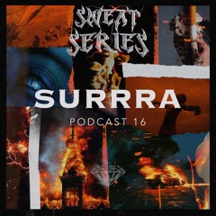 DUSKCAST [SWEAT SERIES] 16 | SURRRA