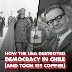 The first 9/11: How the CIA overthrew Chile's democracy (and pillaged its copper)