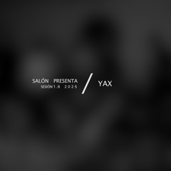 DJ Set / YAX / Sesión 1.8