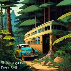 Shikata ga nai