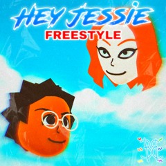 Hey Jessie Freestyle