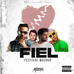 Wisin, Jhay Cortez, Los Legendarios x Axwell - Fiel x In My Mind (Martin's Deejay Festival Mashup)