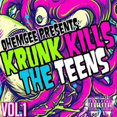 OhEmGee - Krunkaholic